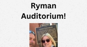 We Went to the Ryman Auditorium!